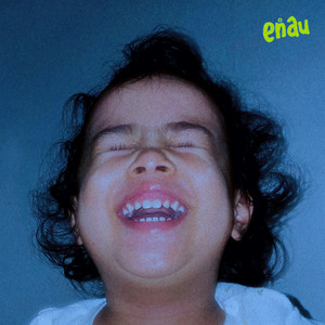 eńau - Kamu Dan Aku, Lelah.