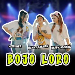 Denny Caknan, Yeni Inka, Happy Asmara - Bojo Loro