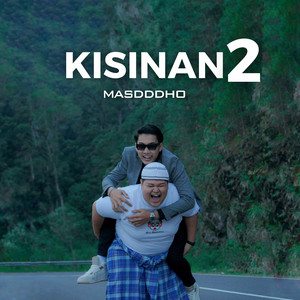 Masdddho - KISINAN 2