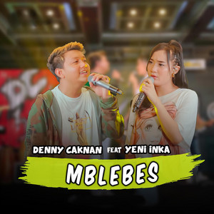 Denny Caknan, Yeni Inka - Mblebes